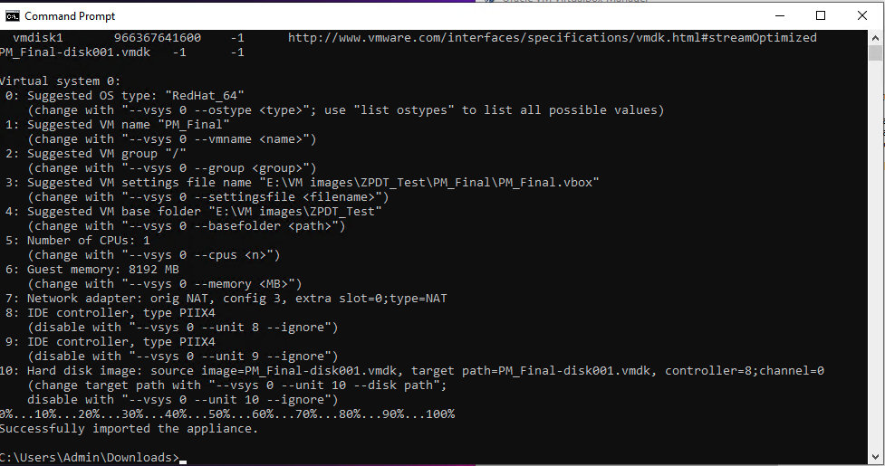 Example command-line output after a successful OVA import. Confirm the import reached 100% and shows "OK." Your exact output may vary by platform and version of PopUp.
